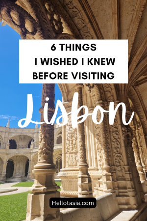 6 Things I Wished I Knew Before Visiting Lisbon