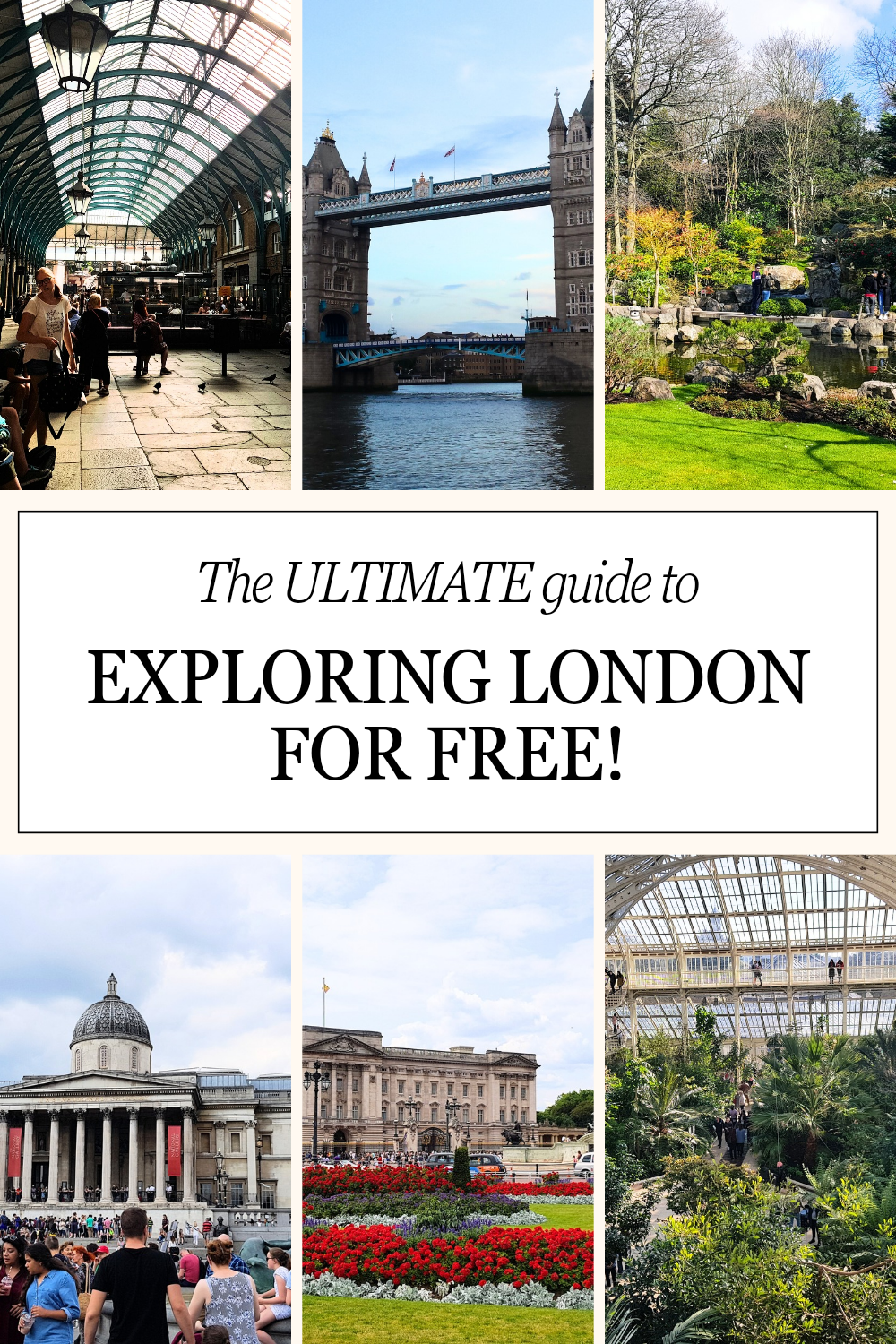 The ULTIMATE Guide to Free Things to do in London!