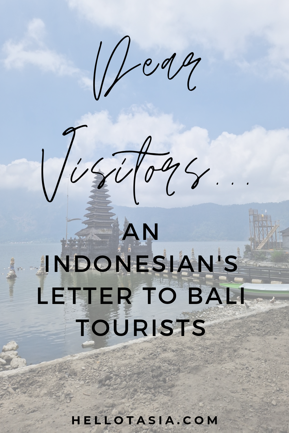 Dear Visitors: An Indonesian’s Letter to Bali Tourists