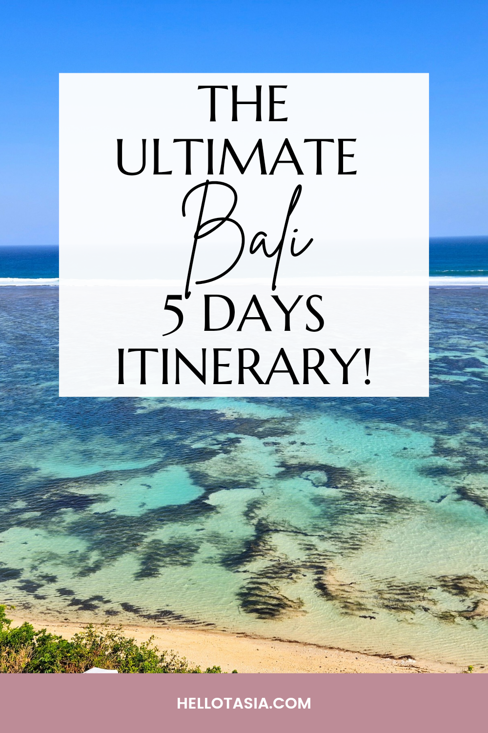 The Ultimate Bali 5 Days Itinerary [Experienced Traveller Edition!]