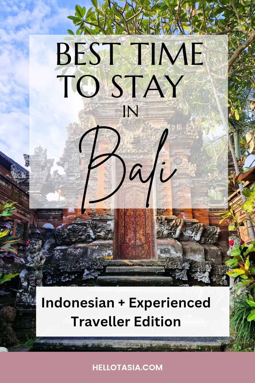 The Best Time to Visit Bali