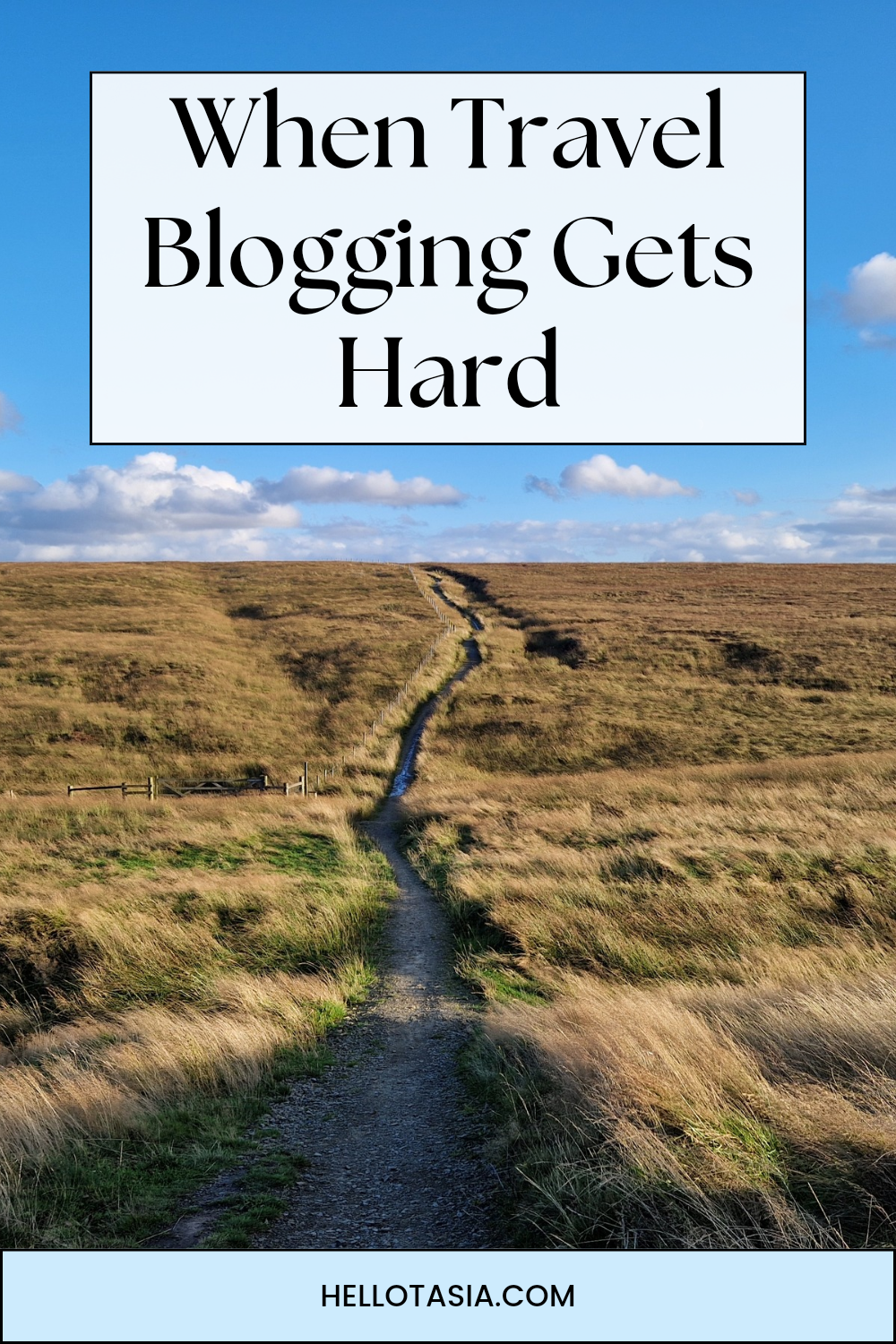 When Travel Blogging Gets Hard…